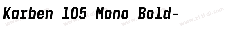 Karben 105 Mono Bold字体转换 Karben 105 Mono Bold字体转换